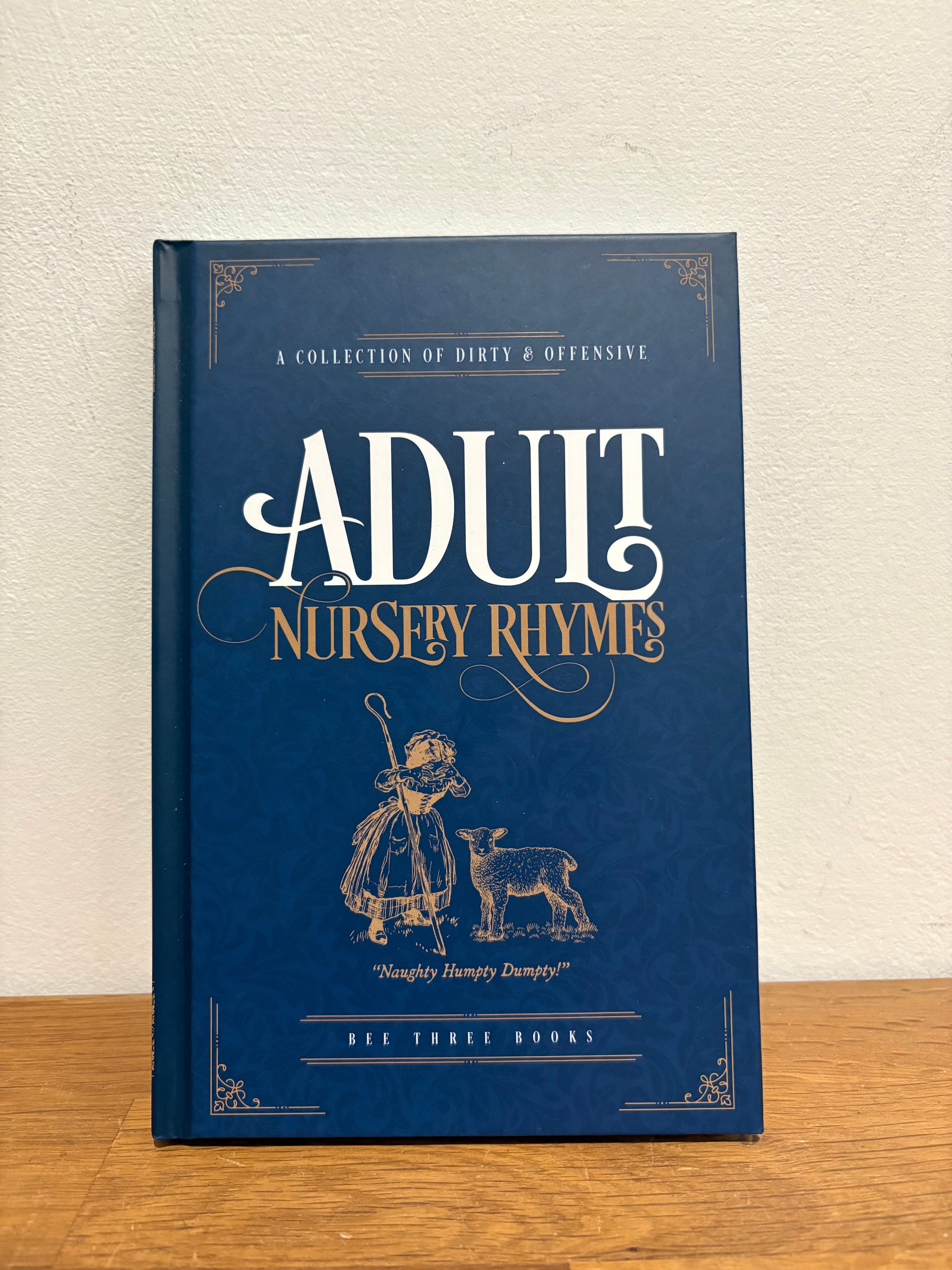 Adult Nursery Rhymes book by Bee Three Books