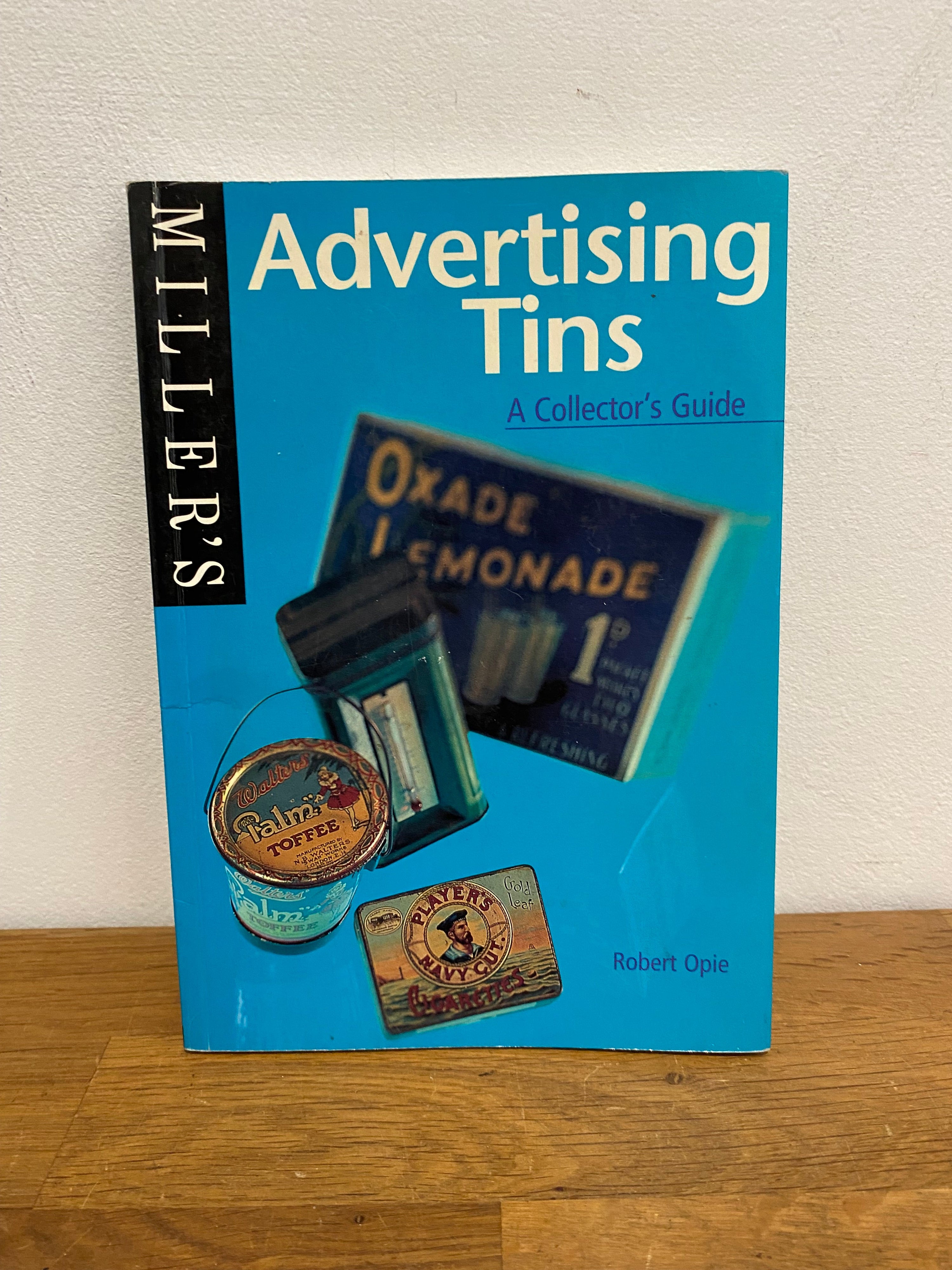 Miller’s - Advertising Tins , A collector’s guide, Robert Opie, paperback book.1999