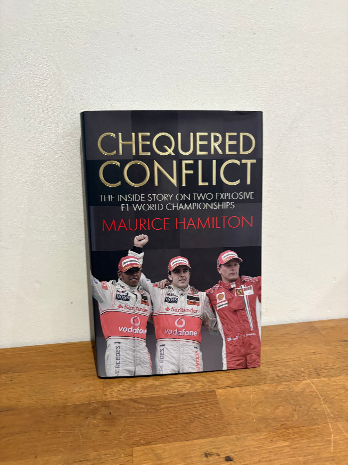 Chequered Conflict - Maurice Hamilton, hardback book