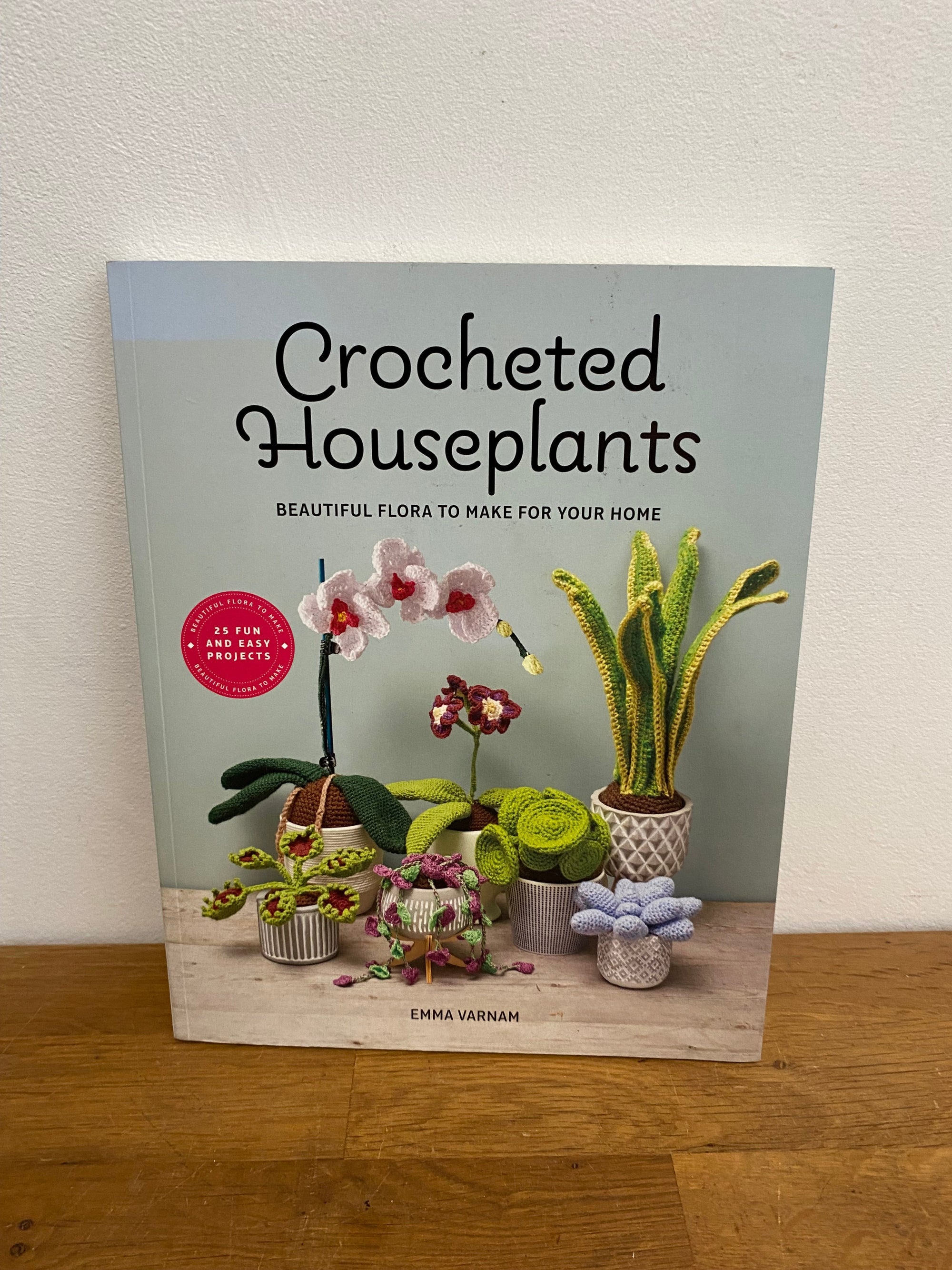 Crocheted houseplants by Emma Varnam , paperback book