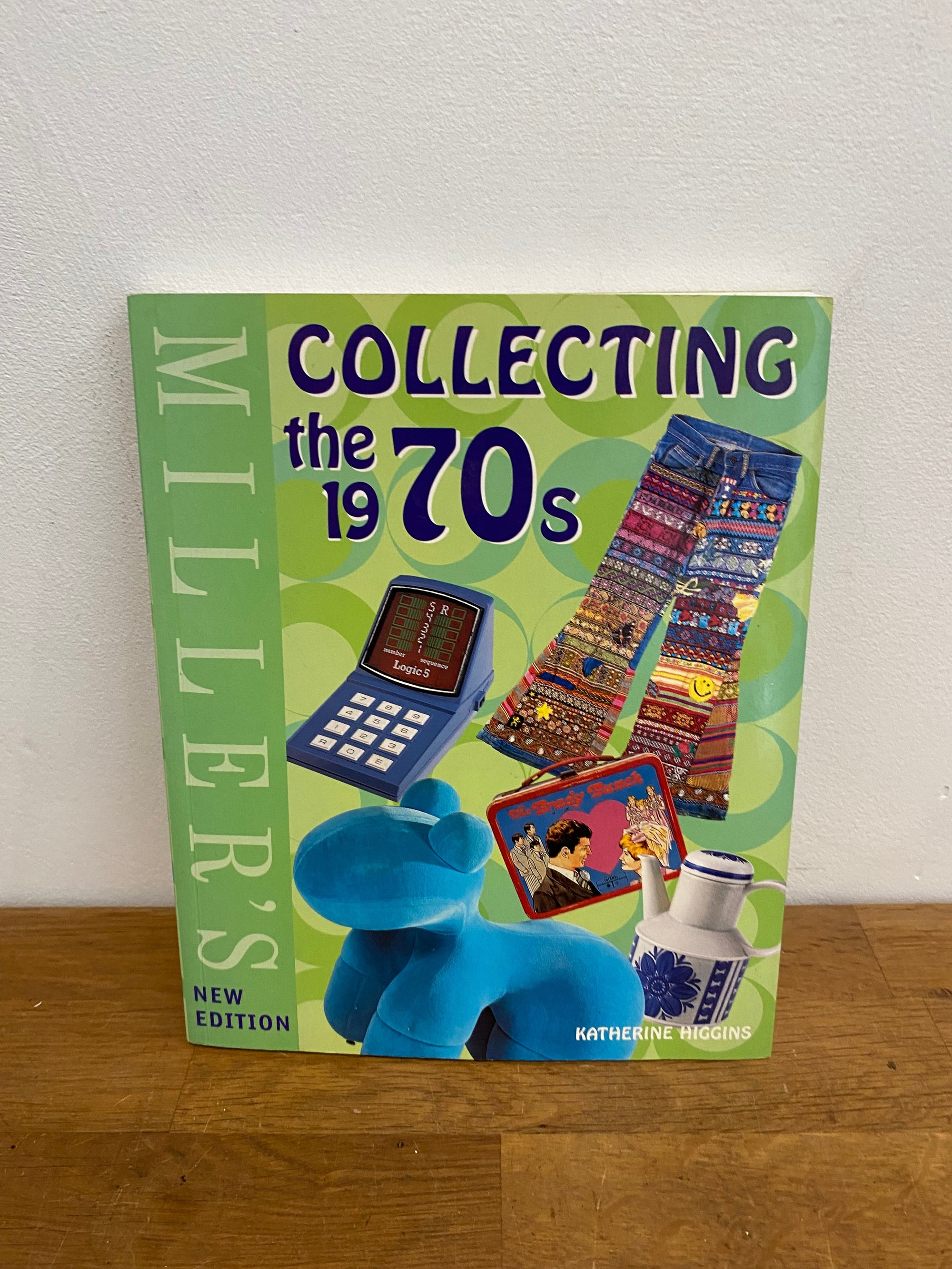Miller’s, Collecting the 1970’s - Katherine Higgins , paperback 2005.